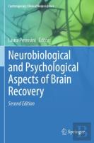 Neurobiological And Psychological Aspects Of Brain Recovery