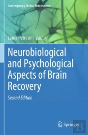Neurobiological And Psychological Aspects Of Brain Recovery