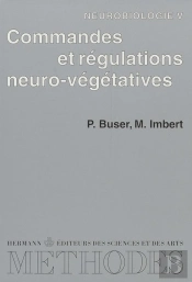 Neurobiologie. Commandes Et Regulations Neuro-Vegetatives