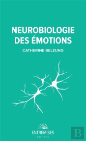 Neurobiologie Des Émotions