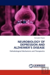 Neurobiology Of Depression And Alzheimer'S Disease