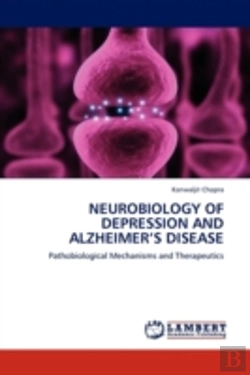 Bertrand.pt - Neurobiology Of Depression And Alzheimer'S Disease