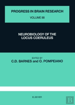Bertrand.pt - Neurobiology Of The Locus Coeruleus