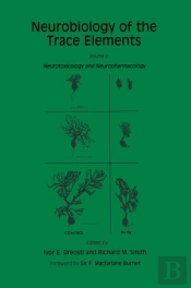 Neurobiology Of The Trace Elements