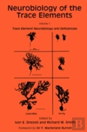 Neurobiology Of The Trace Elementstrace Elements Neurobiology And Deficiencies