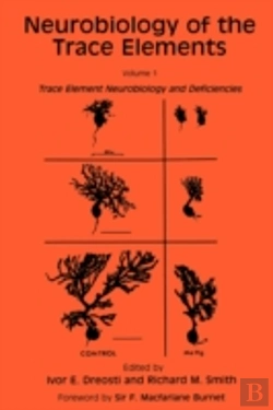 Bertrand.pt - Neurobiology Of The Trace Elementstrace Elements Neurobiology And Deficiencies