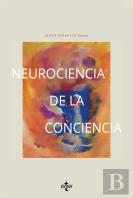 Neurociencia De La Conciencia