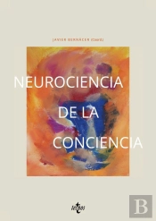 Neurociencia De La Conciencia