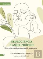 Neurociência e Amor Próprio