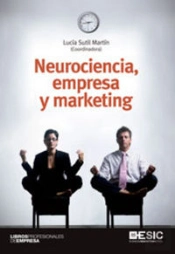 Neurociencia, Empresa Y Marketing