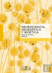 Neurociencia, Neuroética Y Biética