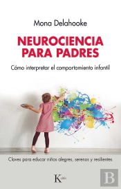 Neurociencia Para Padres