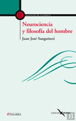 Bertrand.pt - Neurociencia Y Filosofía Del Hombre