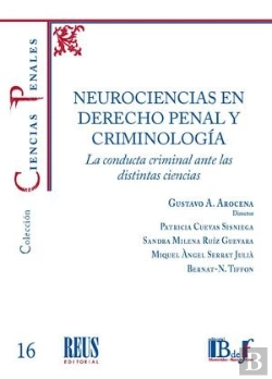 Bertrand.pt - Neurociencias En Derecho Penal Y Criminologia