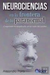 Neurociencias En La Frontera De Lo Paranormal