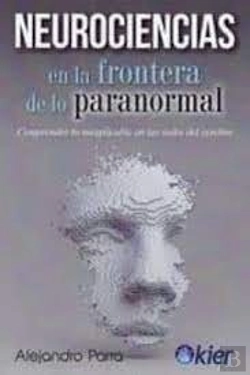 Bertrand.pt - Neurociencias En La Frontera De Lo Paranormal