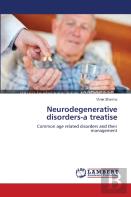 Neurodegenerative Disorders-A Treatise