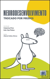 Neurodesenvolvimento Trocado por Miúdos