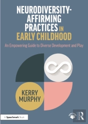 Neurodiversity-Affirming Practices In Early Childhood