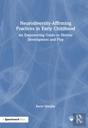 Neurodiversity-Affirming Practices In Early Childhood