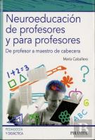 Neuroeducacion De Profesores Y Para Profesores 