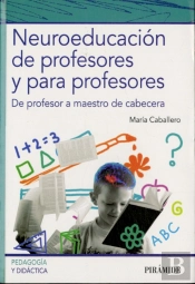 Neuroeducacion De Profesores Y Para Profesores 