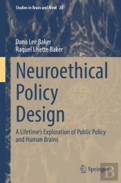 Neuroethical Policy Design