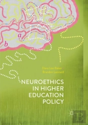 Neuroethics In Higher Education Policy