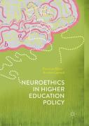 Neuroethics In Higher Education Policy