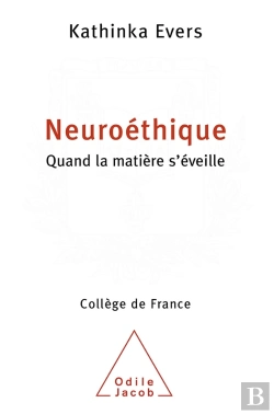 Bertrand.pt - Neuroéthique : Quand La Matière S'Éveille