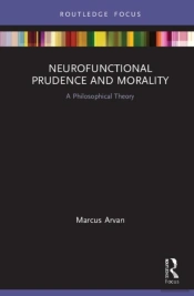 Neurofunctional Prudence And Morality