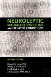 Neuroleptic Malignant Syndrome And Related Conditions
