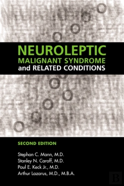 Bertrand.pt - Neuroleptic Malignant Syndrome And Related Conditions