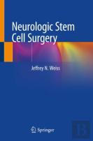 Neurologic Stem Cell Surgery