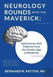 Neurology Rounds With The Maverick