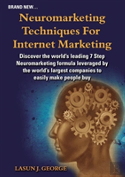 Bertrand.pt - Neuromarketing Techniques For  Internet Marketing: What The Big Companies Do  To Earn Our Money Effortlessly
