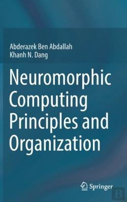 Bertrand.pt - Neuromorphic Computing Principles And Organization