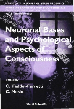 Bertrand.pt - Neuronal Bases And Psychological Aspects Of Consciousness - Proceedings Of The International School Of Biocybernetics