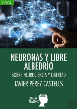 Bertrand.pt - Neuronas Y Libre Albedrío