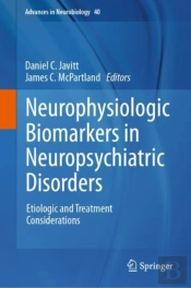 Neurophysiologic Biomarkers In Neuropsychiatric Disorders