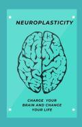 Neuroplasticity