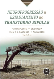 Neuroprogressão e Estadiamento no Transtorno Bipolar