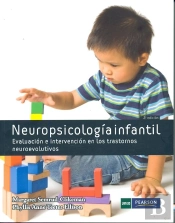 Neuropsicolog¡A Infantil. Evaluación E Intervención En Los Trastornos Neuroevolutivos