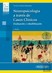 Neuropsicología A Través De Casos Clínicos (Incluye Versión Digital)