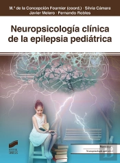 Neuropsicología Clínica De La Epilepsia Pediátrica