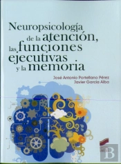 Neuropsicología De La Atención, Las Funciones Ejecutivas Y La Memoria