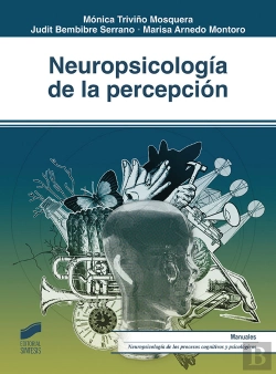 Bertrand.pt - Neuropsicología De La Percepción