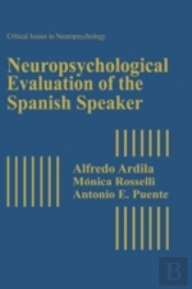 Neuropsychological Evaluation Of The Spanish Speaker