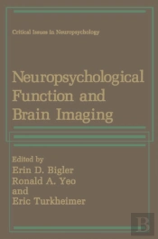 Neuropsychological Function And Brain Imaging