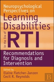 Neuropsychological Perspectives On Learning Disabilities In The Era Of Rti